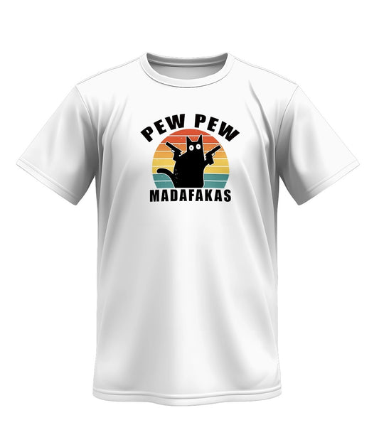 Tričko Pew Pew Madafakas